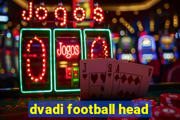 dvadi football head